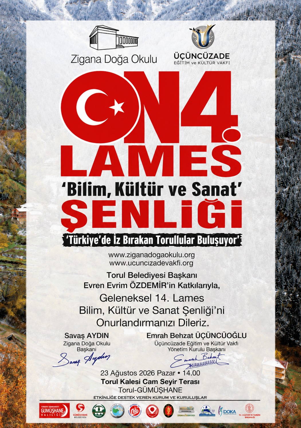 14. LAMES BİLİM KÜLTÜR VE SANAT ŞENLİĞİ                       23 AĞUSTOS 2026                      Torul Cam Seyir Terası Türkiye’de İz Bırakan Torullular Buluşuyor